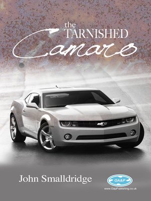 cover image of The Tarnished Camaro